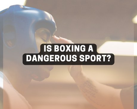 Is Boxing a Dangerous Sport? - Byakko Sports